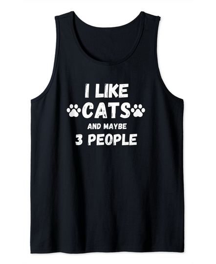 T-shirt Unissexo Sem Mangas I Like Cats and Maybe 3 People