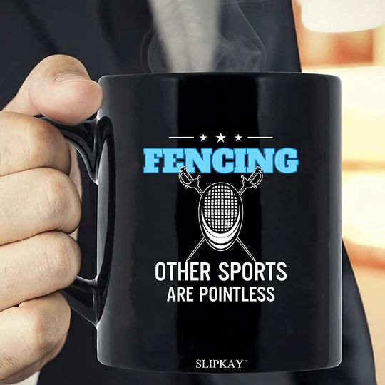 Discover Fencing Other Sports Are Pointless Fencer Mug