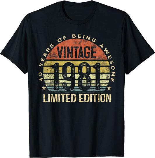 T-shirt para Homem e Mulher Vintage 1981 40 Anos Limited Edition Presente de Aniversário