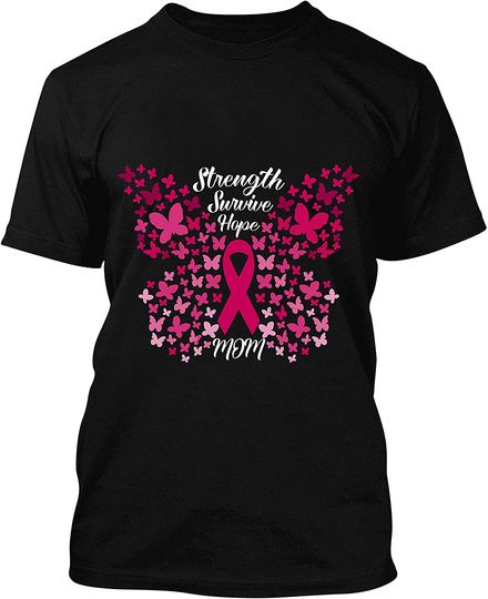 Discover Strength Survive Hope Butterfly Breast Cancer Mom T-Shirt