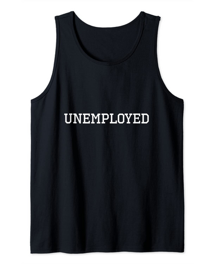 Discover Unemployed Tank Top