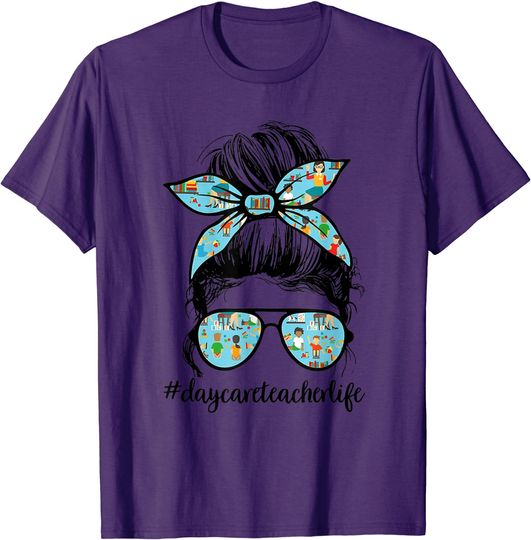Discover Daycare Teacher Messy Bun Life Hair Glasses Messy Hair Women T-Shirt