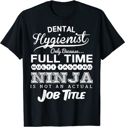 Discover Dental Hygienist T Shirt