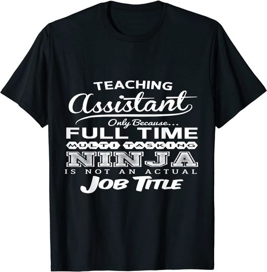 Discover Teacher Assistant T Shirt