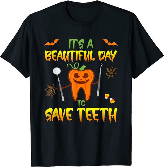 Discover It's Beautiful day to Save Teeth Dental Assistant Halloween T-Shirt
