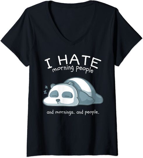 T-shirt da Mulher Divertido Panda I Hate Morning People And Mornings And People