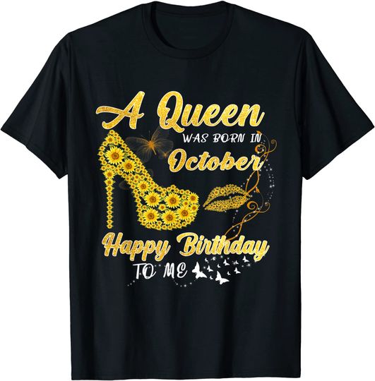 Discover Queen was born in October Sunflower Birthday Gifts T-Shirt
