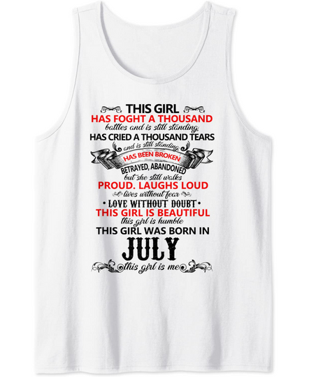 Discover This Girl is Beautiful was born in July Birthday Tank Top