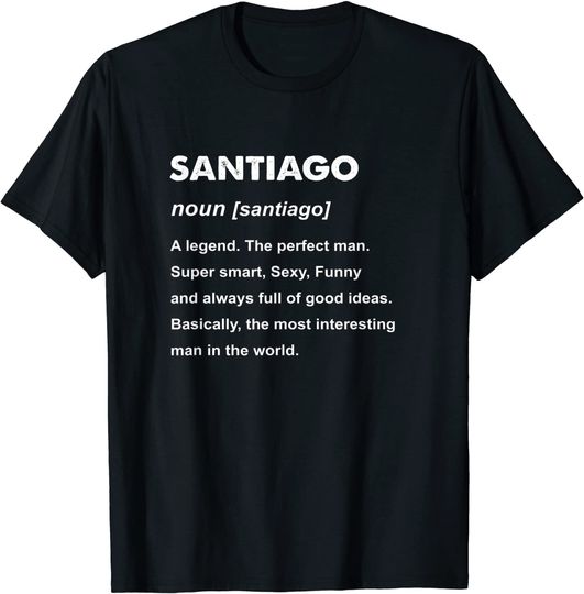 Discover Santiago Name T-Shirt