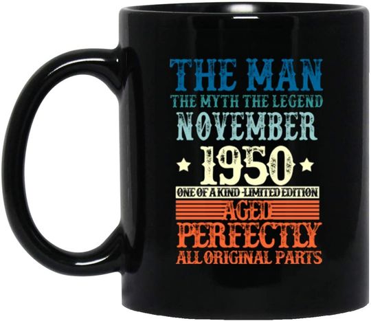 Discover The Man The Myth The Legend November 1950 Coffee Mug