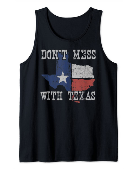 Discover Don't Mess With Vintage Texas Tank Top