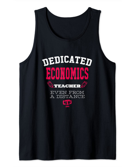 Discover Dedicated Economics Teacher Homeschool Tank Top