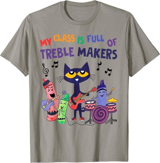Discover My Class Is Full Of Treble Makers Music Teacher Lovers T Shirt