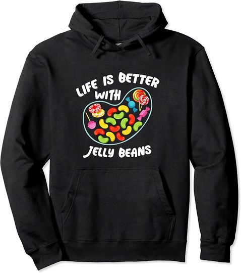 Discover Life Better Jelly Bean Candy Fruity Juicy Bean Day Pullover Hoodie