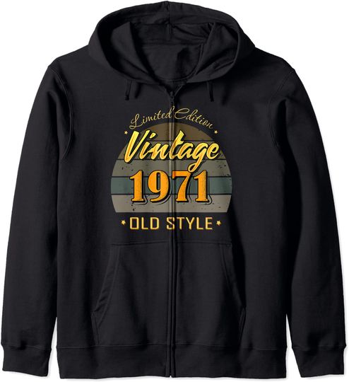 Hoodie com Fecho-éclair Unissexo Presente de Aniversário Vintage 1971 Old Style