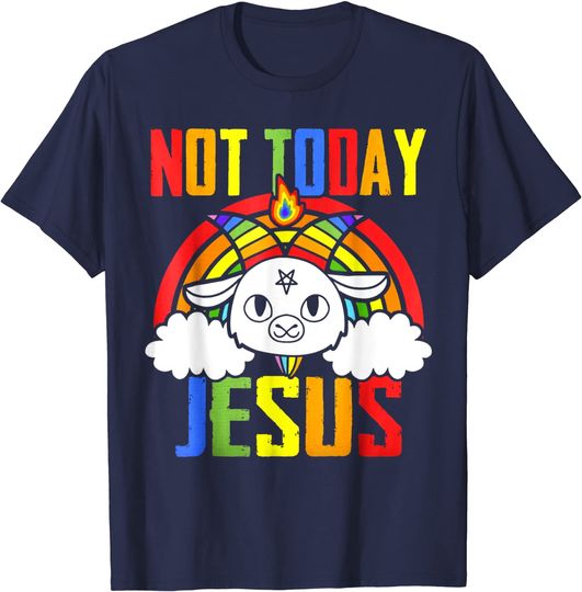Discover Not Today Jesus Unicorn Satan Goat Rainbow Satanism T-Shirt