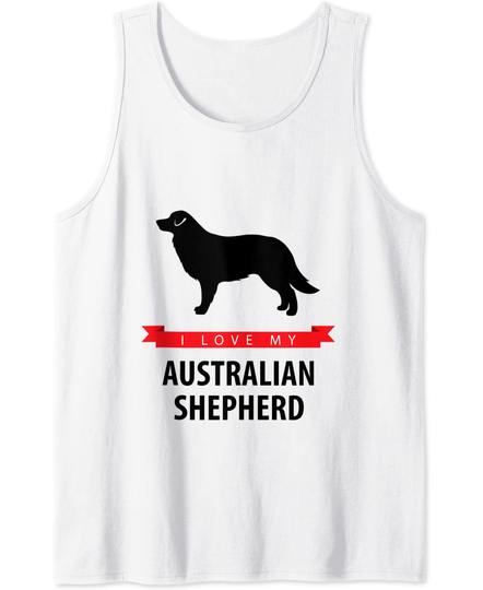 Discover I Love My Australian Shepherd Tank Top