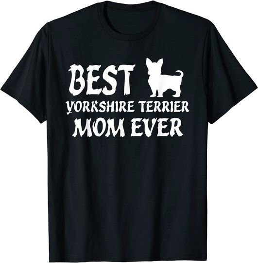Discover Yorkshire Terrier Mom T-Shirt