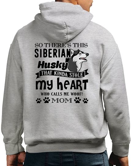 Discover So There's This Siberian Husky That Kinda Stole My Heart Hoodie