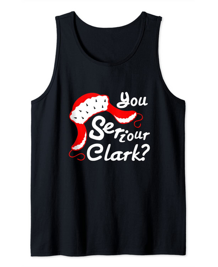 Discover You Serious Clark Christmas Day Tank Top