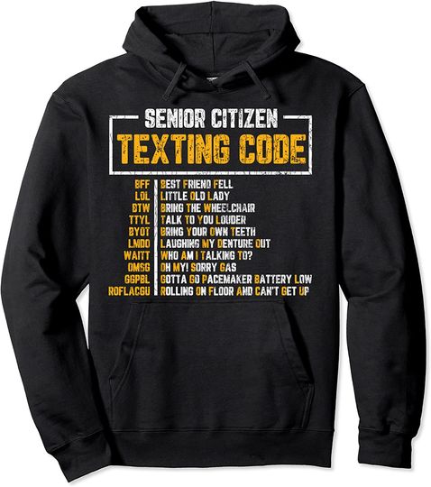Discover Senior Citizen Texting Code Fun Elder 70th Birthday Graphic Pullover Hoodie