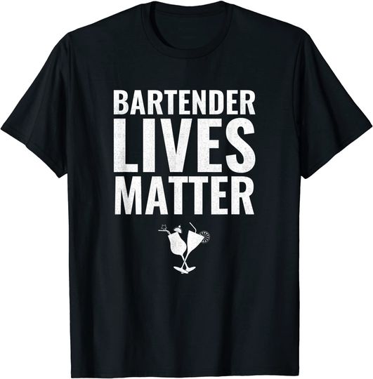 Discover Bartender Lives Matter T-Shirt