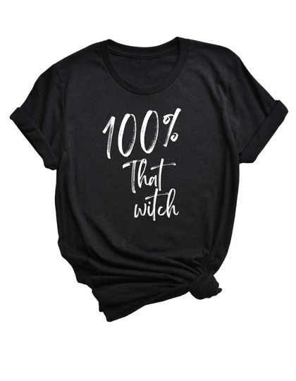 Discover 100% That Witch Halloween T Shirt