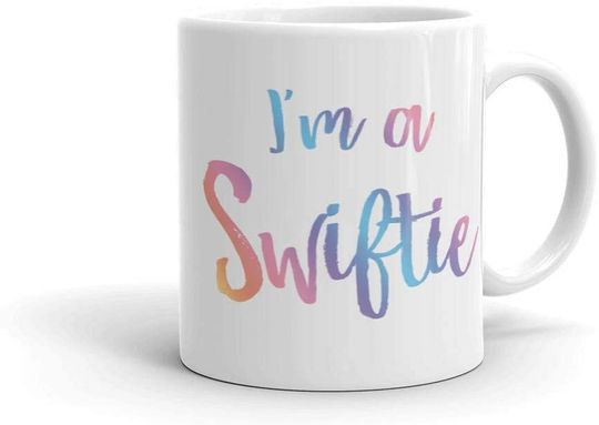 Discover I'm A Swiftie Rainbow Mug