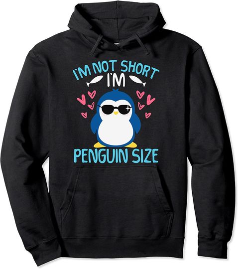 Discover I'm Not Short I'm Penguin Size Pullover Hoodie