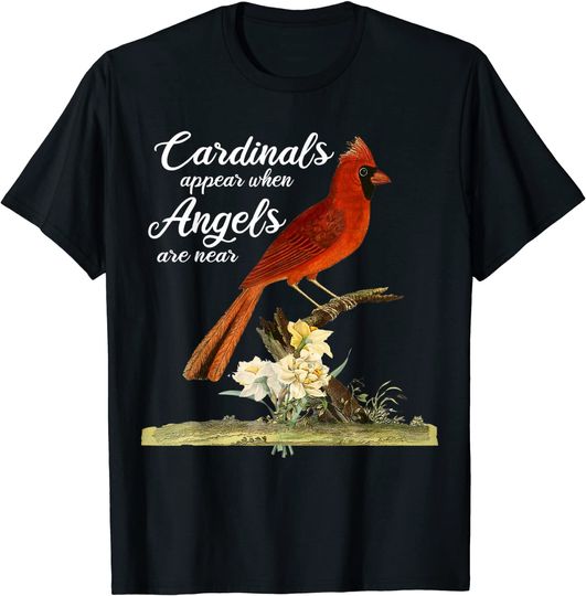 Discover Cardinal Bird Appear When Angels Are Near Red Cardinal Wild T-Shirt