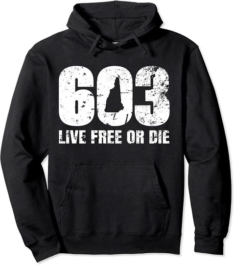 Discover 603 New Hampshire Live Free or Die Hoodie