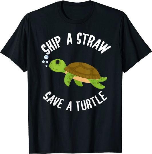 Discover Skip A Straw Save A Turtle T-Shirt