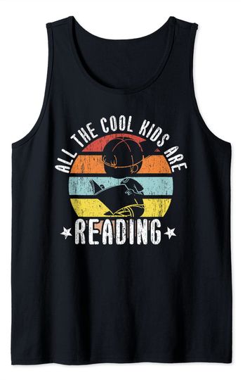 Discover All The Cool Kids Are Reading Book Nerds Tank Top