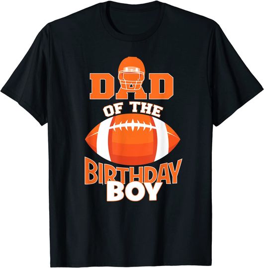 Discover Dad Of The Birthday Boy American Football Kid Party T-Shirt