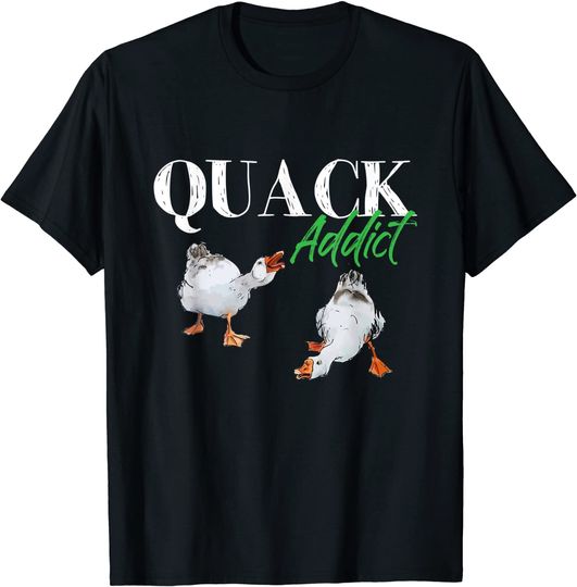 Discover Quack Addict Duck Goose Lover T-Shirt