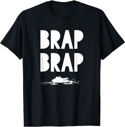 Discover Brap Brap Snowmobile T Shirt