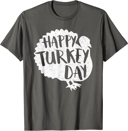 Discover Happy Turkey Day Thanksgiving Gift T-Shirt