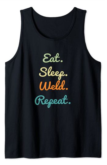 Discover Eat Sleep Weld Repeat Tank Top