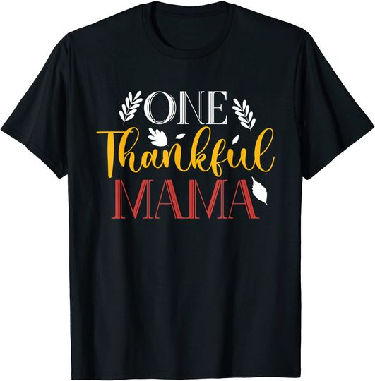 Discover One Thankful Mama Autumn Fall Thanksgiving Turkey Halloween T-Shirt