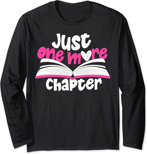 Discover Just One More Chapter Long Sleeve