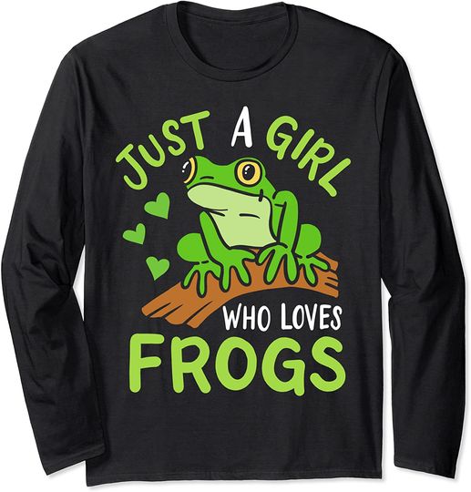 Discover Frog Just a Girl Who Loves Frogs Long Sleeve T-Shirt