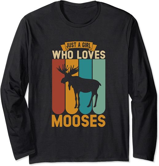Discover Just a girl who loves mooses Long Sleeve T-Shirt