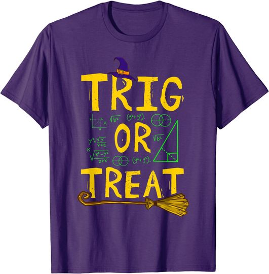 Discover Halloween Math Teacher Trig Or Treat Student School College T-Shirt
