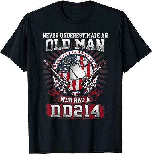 Discover Never Underestimate An Old Man Who Has A DD214 - Veteran T-Shirt