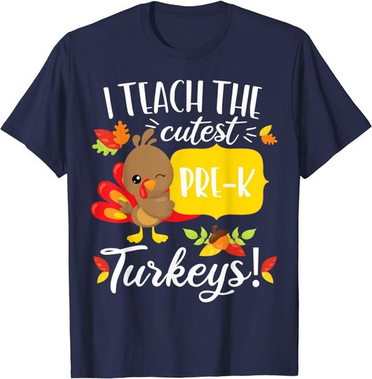 Discover Thanksgiving Teacher Shirt Pre-K Preschool Turkeys T-Shirt