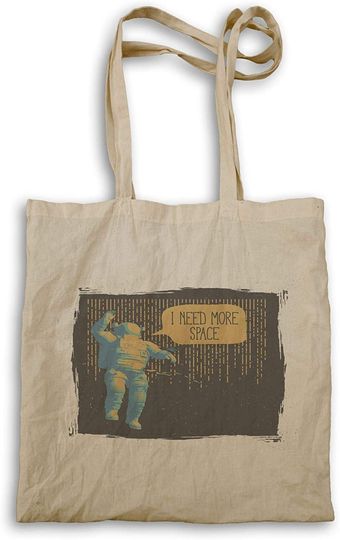 Sacola de Pano Clássica Astronauta I Need Space Astronaut
