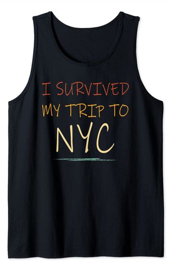Discover I Survived My Trip To NYC Shirt Vacation USA Trip New York Tank Top