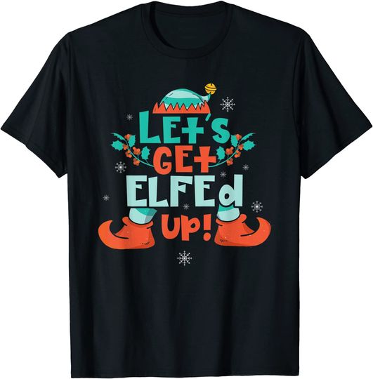Discover Let's Get Elfed Up Shoes Hat Snowflakes Merry Christmas T-Shirt
