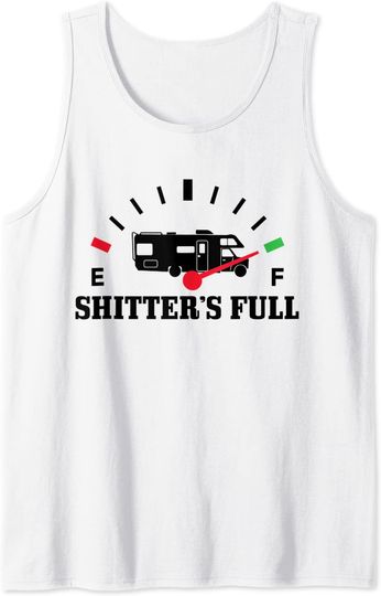 Discover Shitter's Full RV Camper Road Trip Camping Gift Tank Top