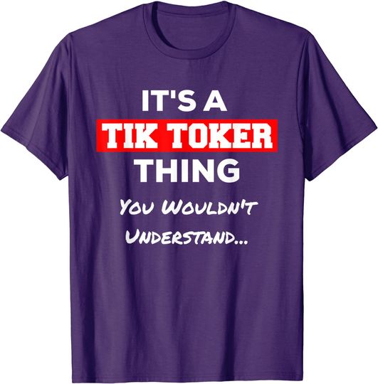 Discover It's a Tik Toker Thing Famous Social Media T-Shirt